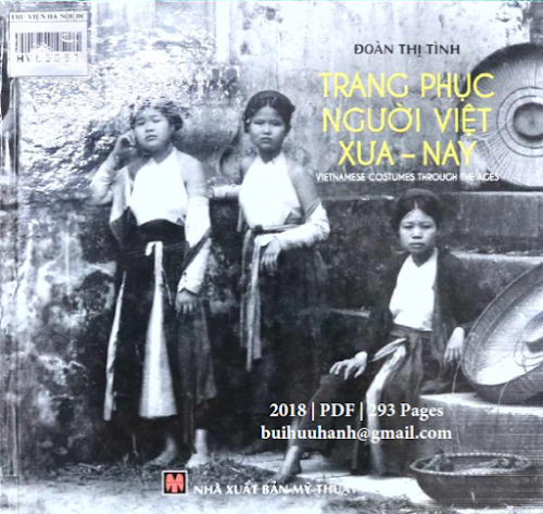Trang Phục Người Việt Xưa-Nay (NXB Mỹ Thuật 2018) - Đoàn Thị Tình, 293 Trang