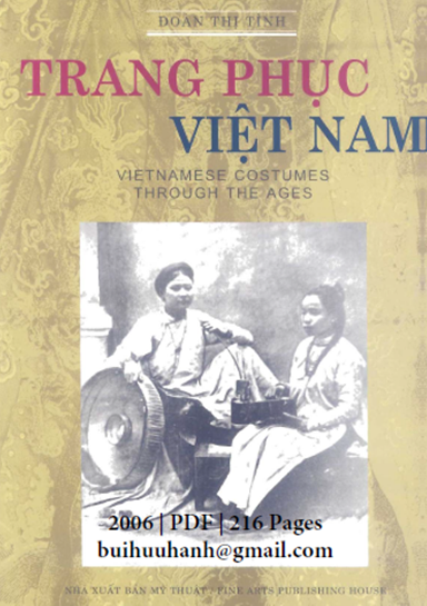 Trang Phục Việt Nam (NXB Mỹ Thuật 2006) - Đoàn Thị Tình, 216 Trang