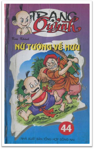 Trạng Quỷnh Tập 44-Nữ Tướng Về Hưu (NXB Đồng Nai 2012) - Kim Khánh, 101 Trang