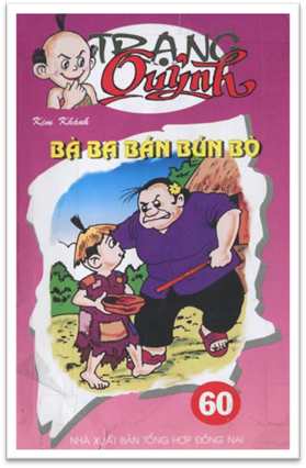 Trạng Quỷnh Tập 60-Bà Ba Bán Bún Bò (NXB Đồng Nai 2012) - Kim Khánh, 101 Trang