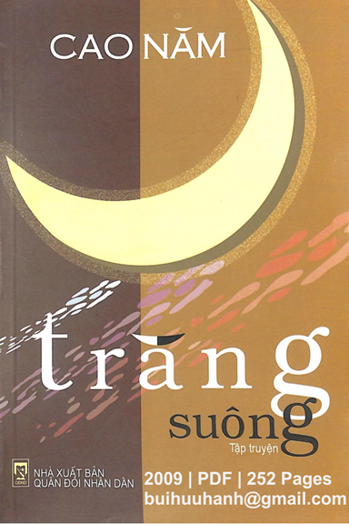 Trăng Suông (NXB Quân Đội 2009) - Cao Năm, 252 Trang