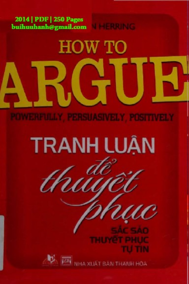 Tranh Luận Để Thuyết Phục (NXB Thanh Hóa 2014) - Jonathan Herring, 250 Trang