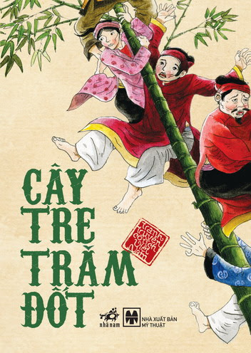 Tranh Truyện Cổ Tích Việt Nam-Cây Tre Trăm Đốt (NXB Mỹ Thuật 2010) - Linh Nâu, 33 Trang
