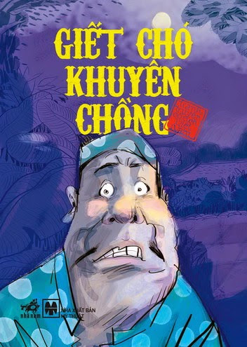 Tranh Truyện Cổ Tích Việt Nam-Giết Chó Khuyên Chồng (NXB Mỹ Thuật 2010) - Hoàng Oanh, 33 Trang