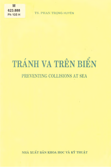 Tránh Va Trên Biển (NXB Khoa Học Kỹ Thuật 2010) - Phan Trọng Huyến, 87 Trang