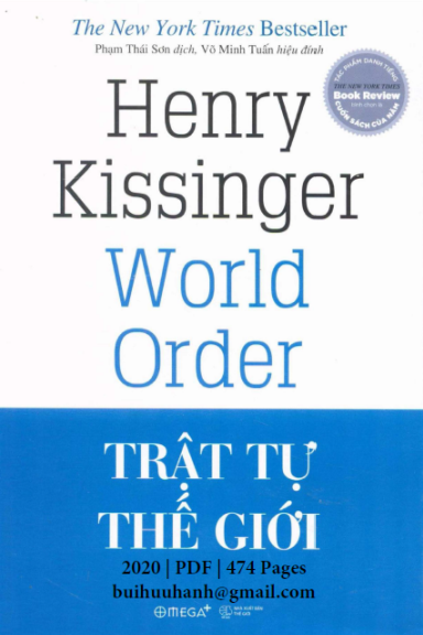Trật Tự Thế Giới (NXB Thế Giới 2020) - Henry Kissinger, 474 Trang