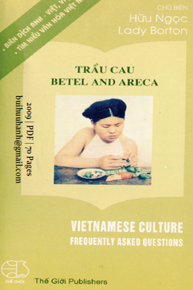 Trầu Cau (NXB Thế Giới 2009) - Hữu Ngọc, 70 Trang