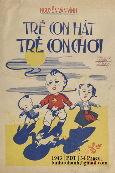 Trẻ Con Hát Trẻ Con Chơi (NXB Mai Lĩnh 1943) - Nguyễn Văn Vĩnh, 34 Trang