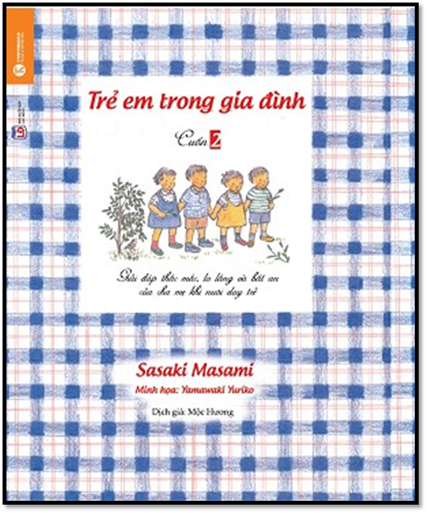 Trẻ Em Trong Gia Đình Cuốn 2 (NXB Lao Động 2016) - Sasaki Masami, 359 Trang