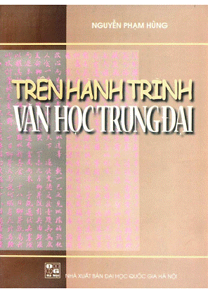 Trên Hành Trình Văn Học Trung Đại (NXB Đại Học Quốc Gia 2001) - Nguyễn Mạnh Hùng, 588 Trang