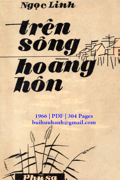 Trên Sông Hoàng Hôn (NXB Phù Sa 1966) - Ngọc Linh, 304 Trang