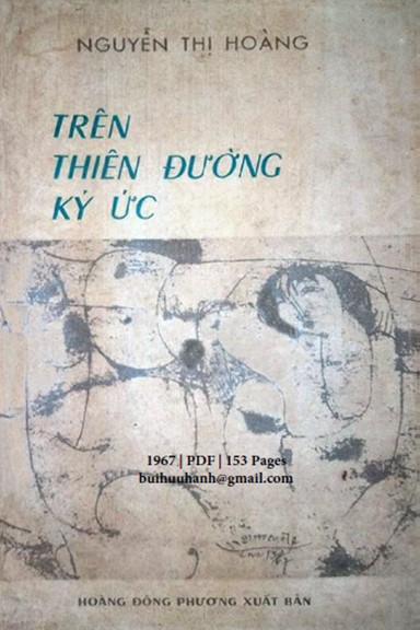 Trên Thiên Đường Ký Ức (NXB Hoàng Đông Phương 1967) - Nguyễn Thị Hoàng, 153 Trang