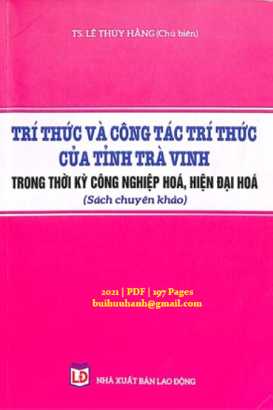 Trí Thức Và Công Tác Trí Thức Của Tỉnh Trà Vinh (NXB Lao Động 2021) - Lê Thúy Hằng, 197 Trang