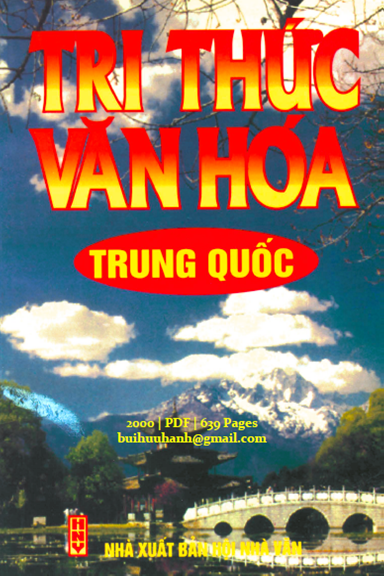 Tri Thức Văn Hóa Trung Quốc (NXB Hội Nhà Văn 2000) - Lý Phúc Điền, 639 Trang