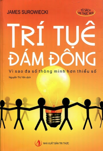 Trí Tuệ Đám Đông (NXB Tri Thức 2008) - James Surowiecki, 52 Trang