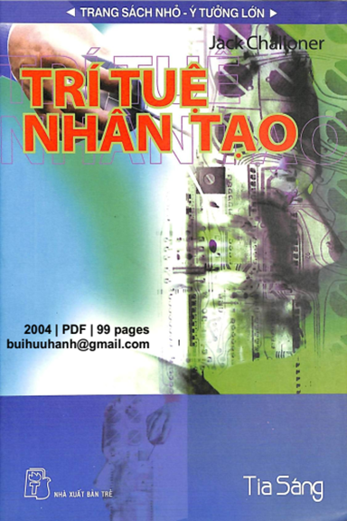 Trí Tuệ Nhân Tạo (NXB Trẻ 2004) - Jack Chaloner, 99 Trang