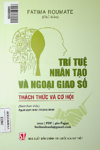 Trí Tuệ Nhân Tạo Và Ngoại Giao Số Thách Thức Và Cơ Hội (NXB Chính Trị 2022) - Fatima Roumate