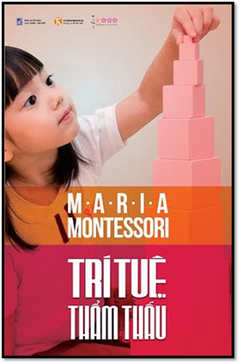 Trí Tuệ Thẩm Thấu (NXB Lao Động Xã Hội 2014) - Maria Montessori, 380 Trang
