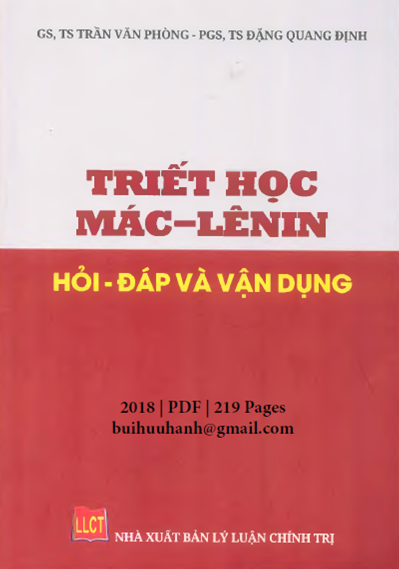 Triết Học Mác-Lênin Hỏi Đáp Và Vận Dụng (NXB Lý Luận Chính Trị 2018) - Trần Văn Phòng, 219 Trang