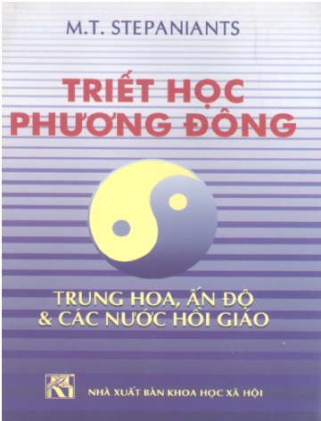 Triết Học Phương Đông (NXB Khoa Học Xã Hội 2003) - M.T. Stepsniants, 231 Trang