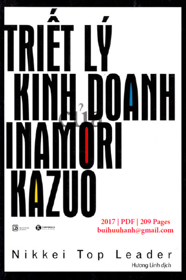 Triết Lý Kinh Doanh Của Inamori Kazuo (NXB Lao Động 2017) - Nikkei Top Leader, 209 Trang