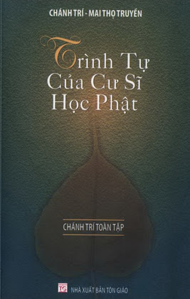 Trình Tự Của Cư Sĩ Học Phật (NXB Tôn Giáo 2011) - Mai Thọ Truyền, 349 Trang