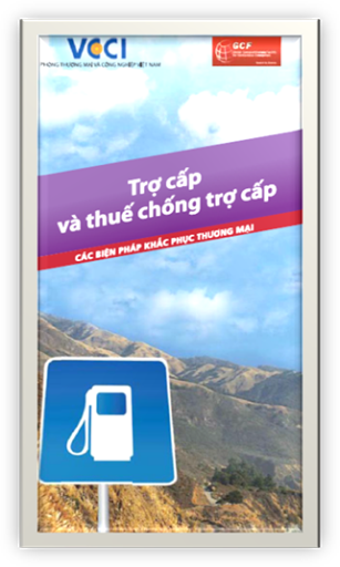 Trợ Cấp Và Thuế Chống Trợ Cấp (NXB Công Thương 2008) - Bộ Công Thương, 34 Trang