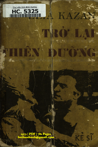 Trở Lại Thiên Đường (NXB Kẻ Sĩ 1973) - Elia Kazan, 781 Trang