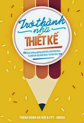 Trở Thành Nhà Thiết Kế - Nguyễn Thanh Tùng, 64 Trang