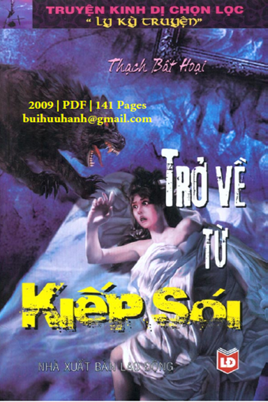 Trở Về Từ Kiếp Sói (NXB Tổng Hợp 2009) - Thạch Bất Hoại, 140 Trang