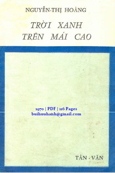 Trời Xanh Trên Mái Cao (NXB Tân Văn 1970) - Nguyễn Thị Hoàng, 116 Trang