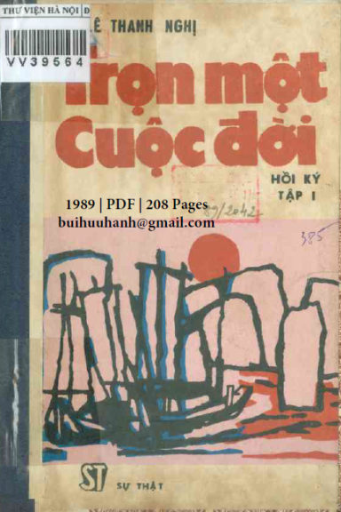 Trọn Một Cuộc Đời Tập 1 (NXB Sự Thật 1989) - Lê Thanh Nghị, 208 Trang
