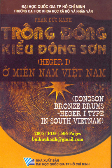 Trống Đồng Kiểu Đông Sơn Ở Miền Nam Việt Nam (NXB Đại Học Quốc Gia 2005) - Phạm Đức Mạnh, 506 Trang