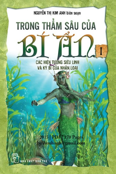 Trong Thẳm Sâu Của Bí Ẩn Quyển 1 (NXB Trẻ 2015) - Nguyễn Thị Kim Anh, 170 Trang