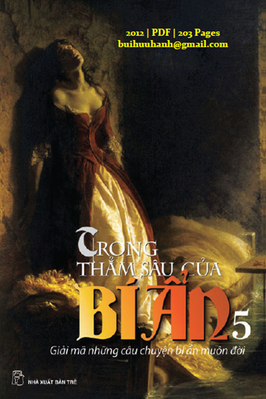 Trong Thẳm Sâu Của Bí Ẩn Tập 5 (NXB Trẻ 2012) - Nguyễn Thị Kim Anh, 203 Trang