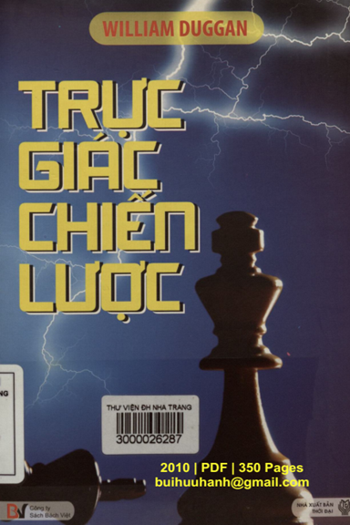 Trực Giác Chiến Lược (NXB Lao Động 2010) - William Duggan, 350 Trang