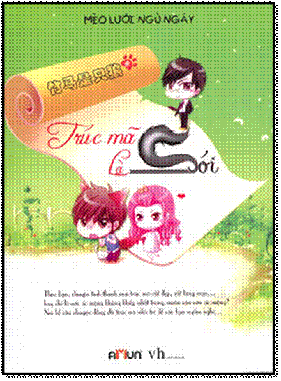 Trúc Mã Là Sói (NXB Văn Học 2012) - Mèo Lười Ngủ Ngày, 508 Trang