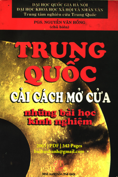 Trung Quốc Cải Cách Mở Cửa Những Bài Học Kinh Nghiệm (NXB Thế Giới 2003) - Nguyễn Văn Hồng 342 Trang