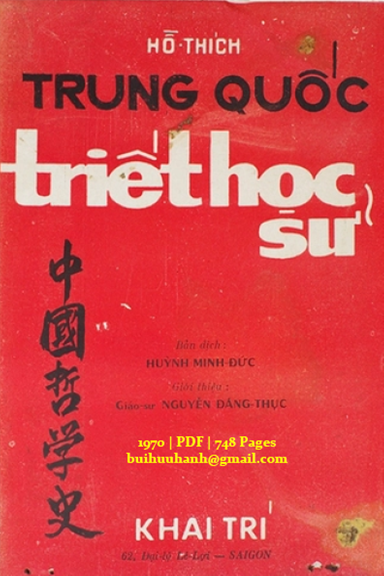 Trung Quốc Triết Học Sử Đại Cương (NXB Khai Trí 1970) - Hồ Thích, 748 Trang