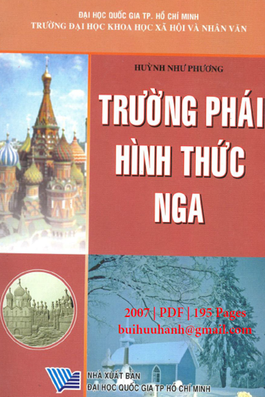 Trường Phái Hình Thức Nga (NXB Đại Học Quốc Gia 2007) - Huỳnh Như Phương, 195 Trang