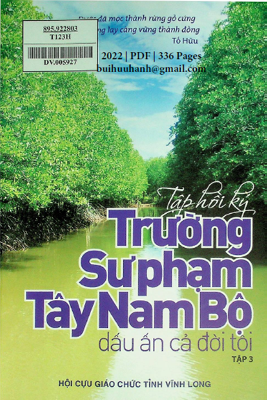 Trường Sư Phạm Tây Nam Bộ Dấu Ấn Cả Đời Tôi Tập 3 (NXB Trẻ 2022) - Hồ Thiệu Hùng, 336 Trang