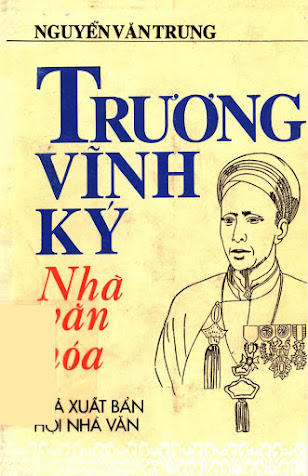 Trương Vĩnh Ký-Nhà Văn Hóa (NXB Hội Nhà Văn 1993) - Nguyễn Văn Trung, 220 Trang