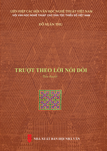 Trượt Theo Lời Nói Dối (NXB Hội Nhà Văn 2019) - Đỗ Xuân Thu, 361 Trang