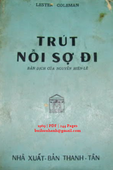 Trút Nỗi Sợ Đi (NXB Thanh Tân 1969) - Lester Coleman, 244 Trang