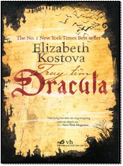 Truy Tìm Dracula (NXB Văn Học 2010) - Elizabeth Kostova, 824 Trang