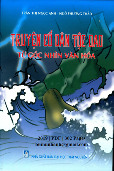 Truyện Cổ Dân Tộc Dao Từ Góc Nhìn Văn Hóa (NXB Đại Học Thái Nguyên 2019) - Trần Thị Ngọc Anh