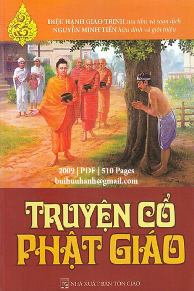 Truyện Cổ Phật Giáo (NXB Tôn Giáo 2009) - Diệu Hạnh Giao Trinh, 510 Trang