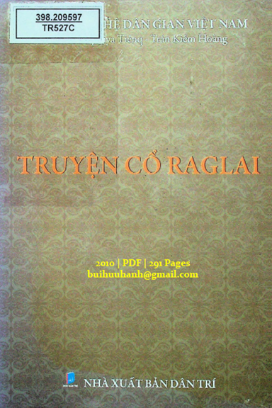 Truyện Cổ Raglai (NXB Dân Trí 2010) - Trần Kiêm Hoàng, 291 Trang