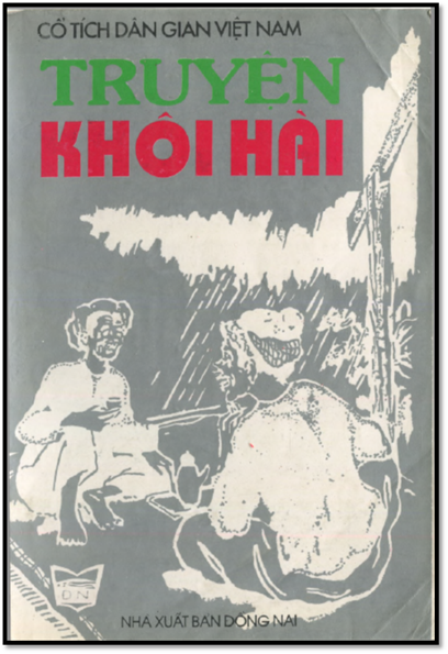 Truyện Cổ Tích Dân Gian Việt Nam-Truyện Khôi Hài (NXB Đồng Nai 1993) - Xuân Tùng, 182 Trang