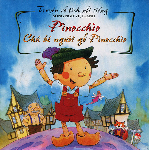 Truyện Cổ Tích Nổi Tiếng - Chú Bé Người Gỗ Pinocchio (NXB Kim Đồng 2014) - Arianna Candell, 40 Trang